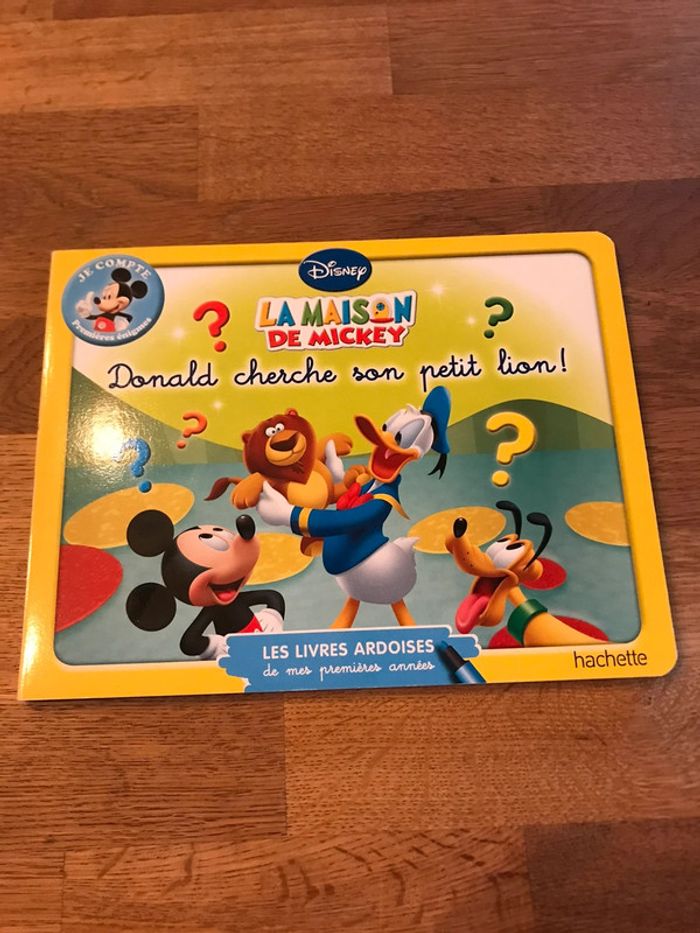 Livre Les livres ardoises de mes premières années La maison de Mickey Donald cherche son petit
