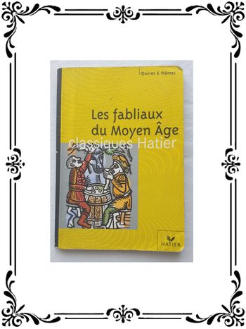Les fabliaux du Moyen Age.