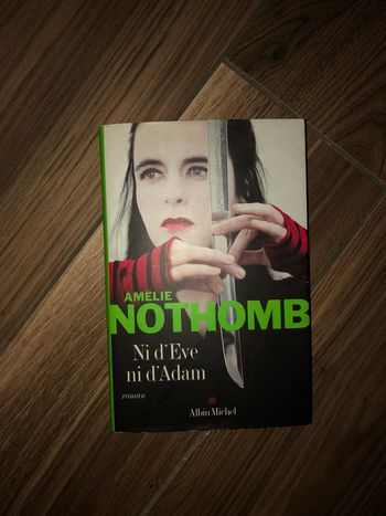 Roman ni d’Eve ni d’Adam d’Amélie Nothomb parfait état