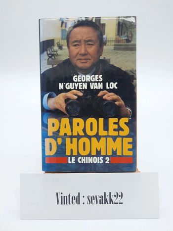 Georges N'guyen van loc, paroles d'homme, le chinois 2
