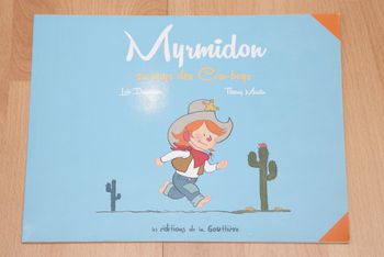 Myrmidon au pays des cow-boys