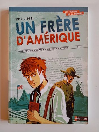 1917 - 1919 : Un frère d'Amérique