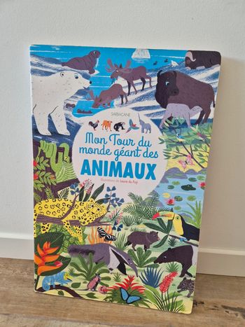 Livre cartonné très grand format mon tour du monde géant des animaux