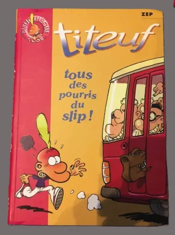 📚 Titeuf - Tous des pourris du slip ! (n°1182)