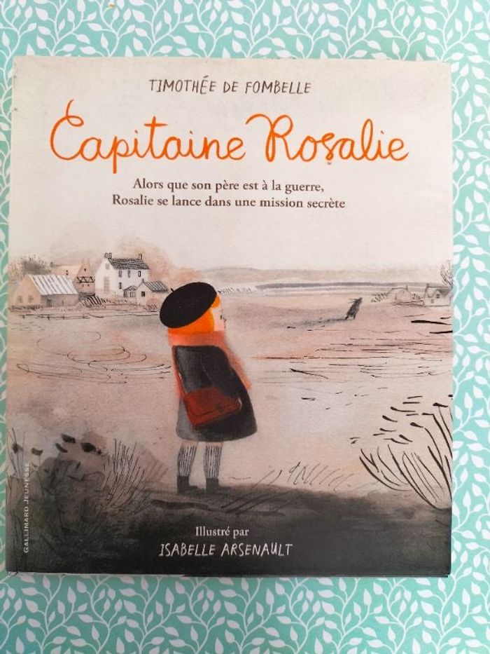 Livre enfant Capitaine Rosalie Timothée De Fombelle