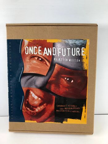 Once and future By Kevin Wilson pc