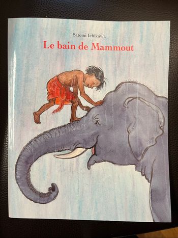 Le bain de Mammout de Satomi Ichikwa