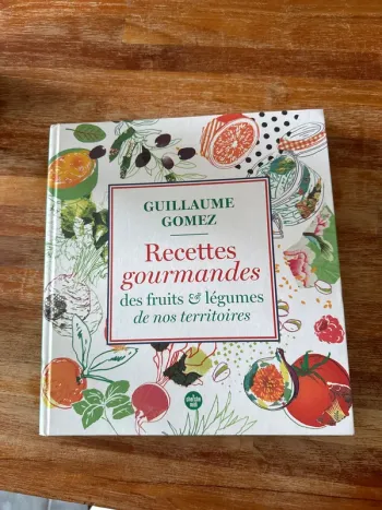 Livre, recettes, gourmandes, des fruits et légumes de nos terroirs