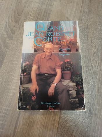 quand Jean Robinet nous conte