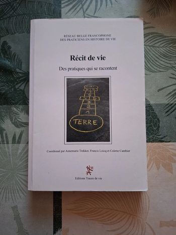 Récit de vie. Des pratiques qui se racontent