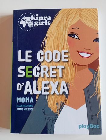 Kinra girls : Le code secret d'Alexa