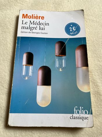 Le médecin malgré lui de Molière