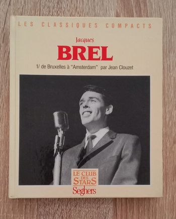 Jean Clouzet 🪅 Jacques Brel 1/ de Bruxelles à Amsterdam