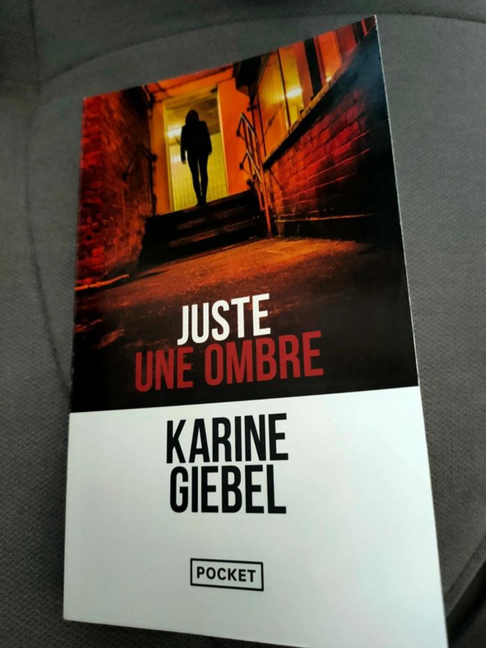 Juste une ombre Karine Giebel