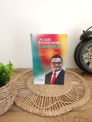 Livre Kamerun propositions pour un nouveau départ Jacques Bouhga Hagbe