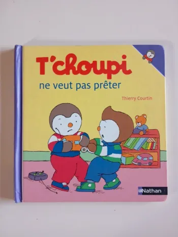 T'choupi ne veut pas prêter