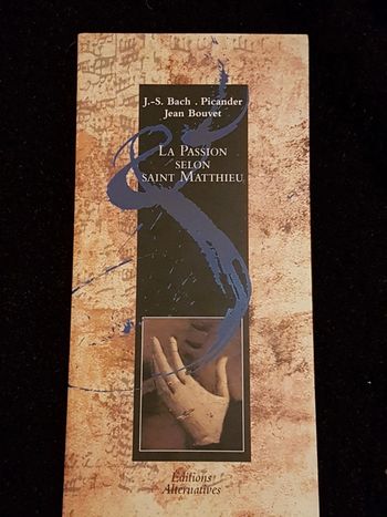 La passion selon Saint Matthieu