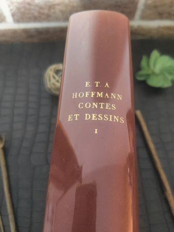 E.T.A Hoffmann - Contes et Dessins / Volume 1