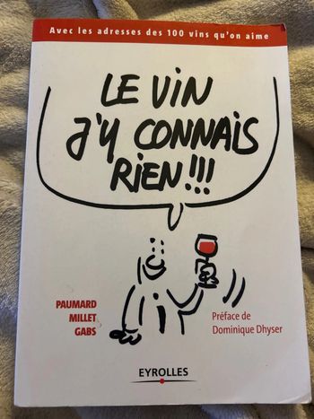 le vin j’y connais rien