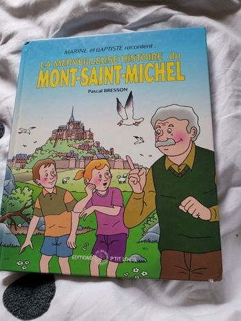 La merveilleuse histoire du Mont Saint Michel