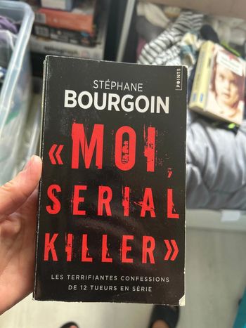 Livre « Moi serial killer » Stéphane Bourgoin