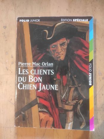 Les clients du Bon Chien Jaune Pierre Mac Orlan Folio Junior 2006