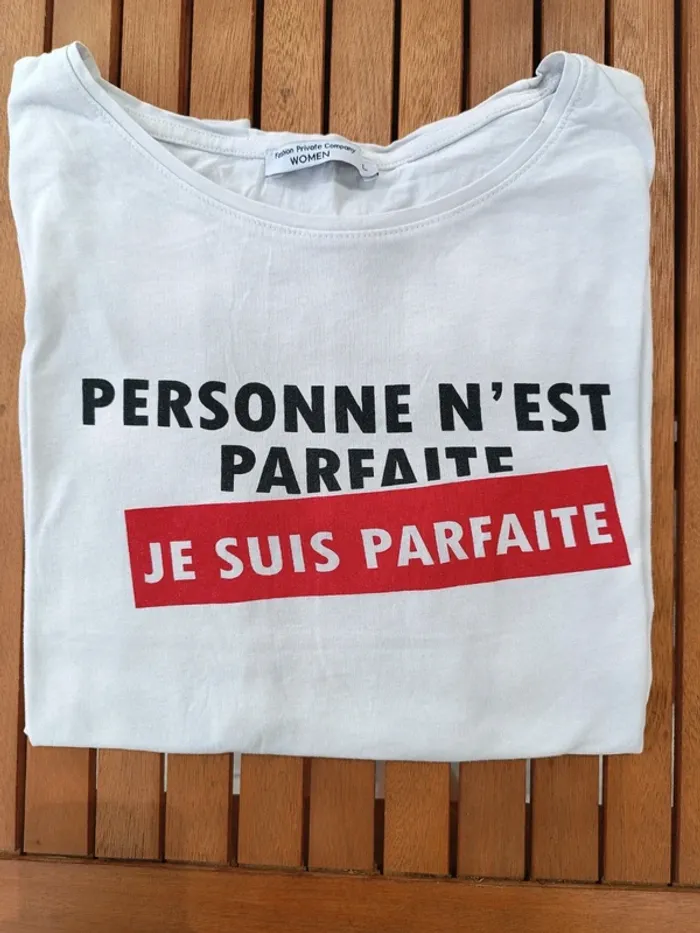Tee shirt blanc femme taille L imprimé je suis parfaite