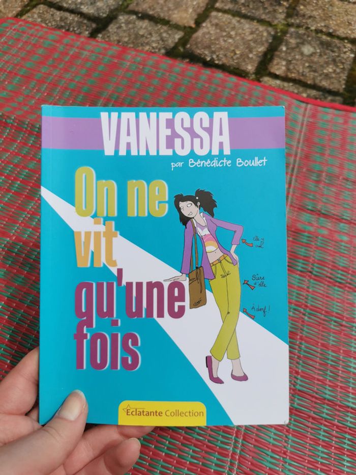Vanessa par Bénédicte Boullet. On ne vit qu'une fois