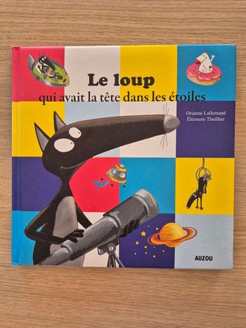 Le Loup qui avait  la tête dans les étoiles