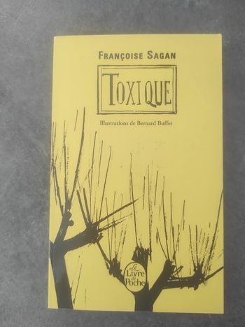 Toxique Françoise Sagan Livre de Poche 2017