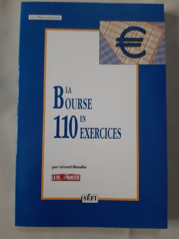 La bourse en 110 exercices - SĖFI - Les Pédagogiques