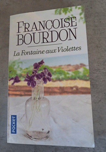 Françoise Bourdon. La fontaine aux violettes.
