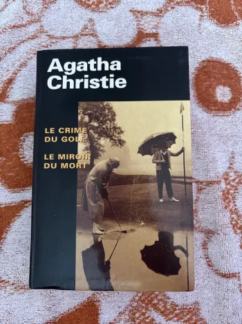 Le crime du golf et le miroir du mort