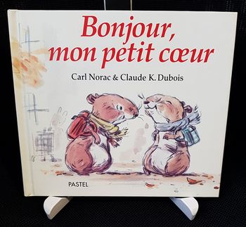 Bonjour, mon petit coeur - Carl Norac - Claude K. Dubois - Ecole des loisirs