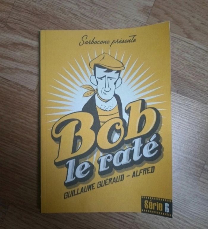 Livre Bob le raté