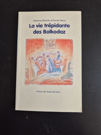 livre la vie trépidante des Bolkodaz