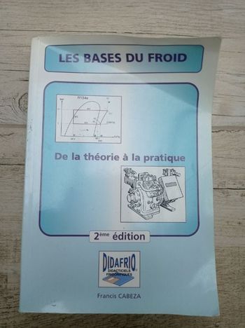 "Les Bases du Froid : de la théorie à la pratique" 2ème édition