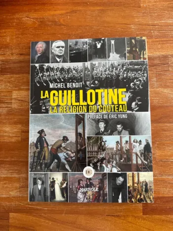 Livre la guillotine, la religion du couteau