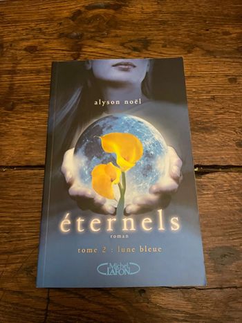 Éternels - Tome 2 : Lune bleue - Alyson Noel