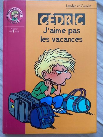 Cédric - J'aime pas les vacances