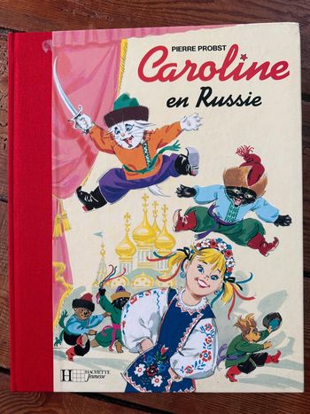 TBE - Livre édition limitée reliure rouge Caroline en Russie Pierre Probst bd