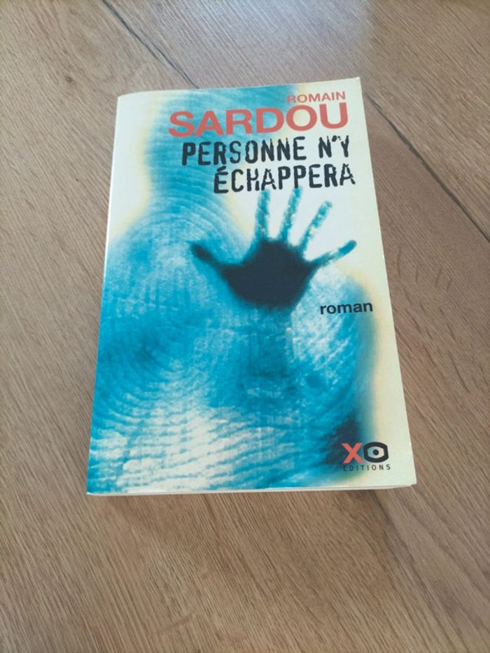 Personne n'y échappera. Romain Sardou