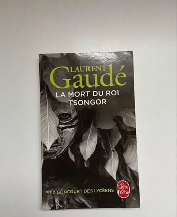 La mort du roi Tsongor par Laurent Gaudé