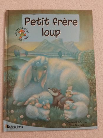 Grand livre pour enfant. Petit frère des loups.