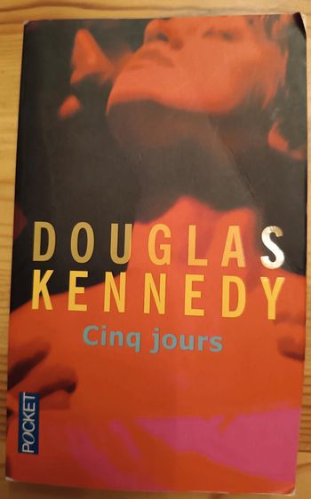 Cinq jours. D Kennedy