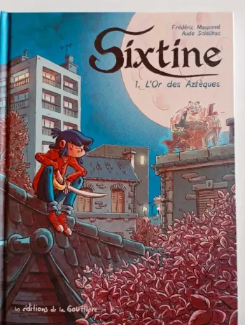 Sixtine - Tome 1 : L'or des Aztèques