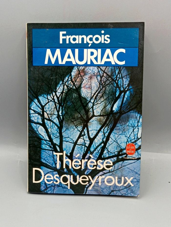 Thérèse Desqueyroux - François Mauriac