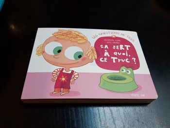 Livre apprentissage propreté pot pipi caca ça sert à quoi ce truc les questions de tess