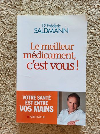Livre "Le meilleur médicament, c'est vous !" par le Dr Frédéric Saldmann