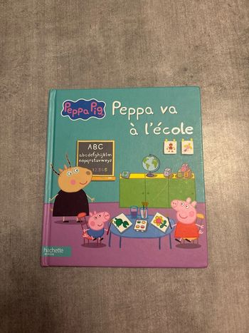 Livre Peppa Pig Peppa va à l’école